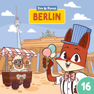 Rund um die Welt mit Fuchs und Schaf Hörspiel – Episode 16 Berlin