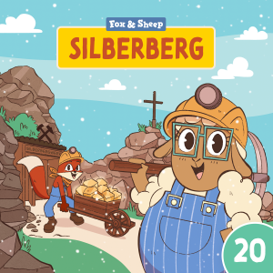 Rund um die Welt mit Fuchs und Schaf Hörspiel – Episode 19 Silberberg